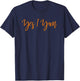 Yes I Yam Shes My Sweet Potato, Couple Shirts Him and Her T-Shirt - T-Shirt | Navy
