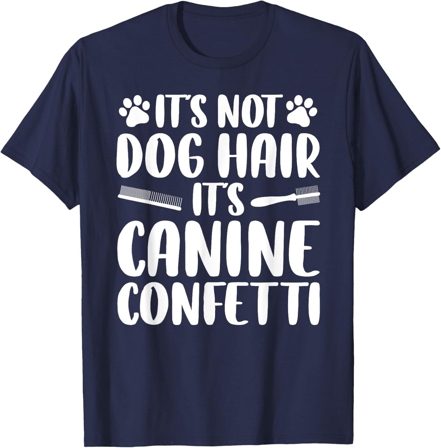 Cool Dog Groomer Women Grooming Dog Trainer Confetti T-Shirt - T-Shirt | Navy