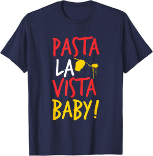 Pasta la vista baby - Funny Spaghetti T-Shirt - T-Shirt | Navy
