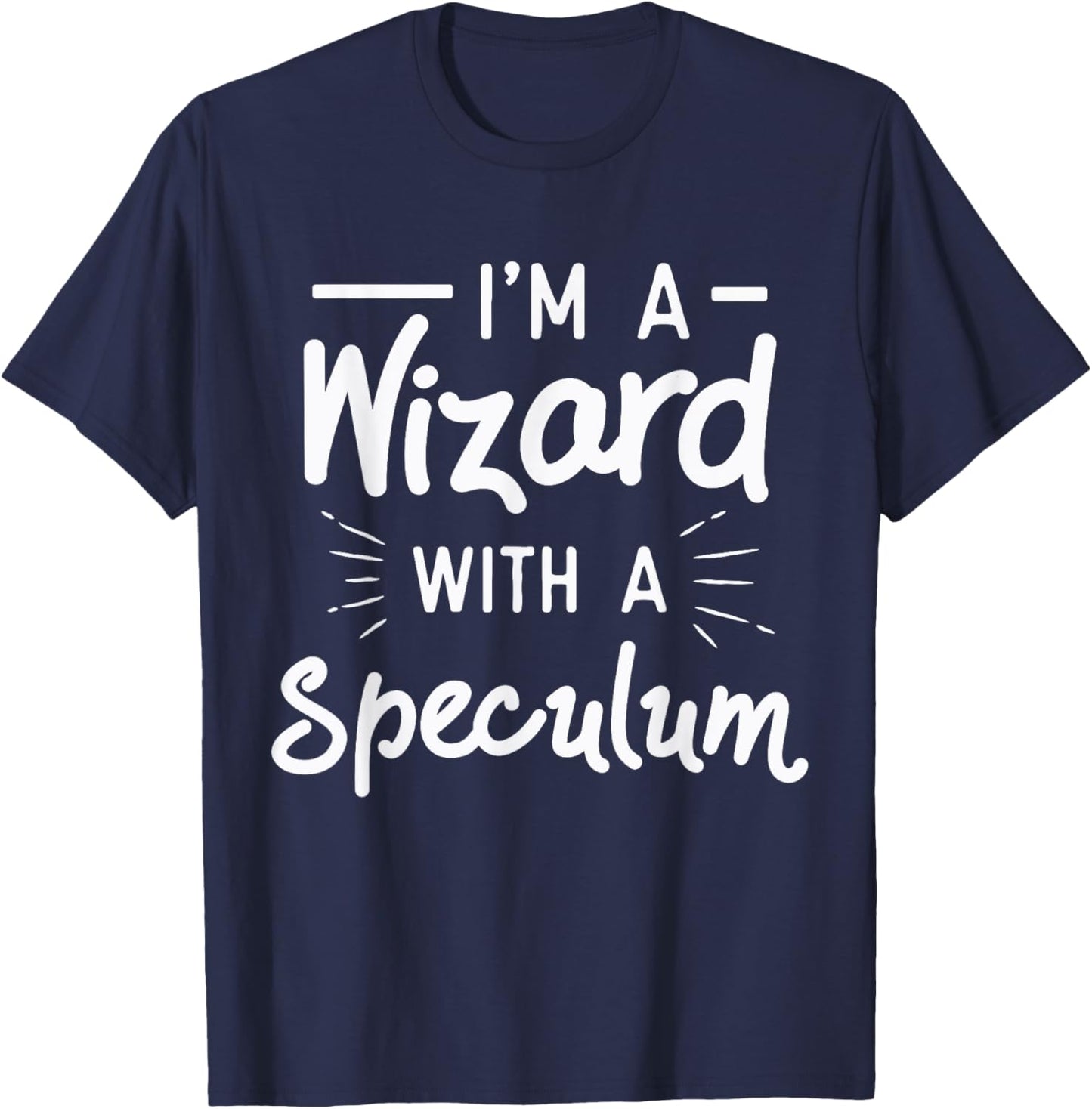 OB GYN Gynecologist Gifts Gynecology Wizard With A Speculum T-Shirt - T-Shirt | Navy