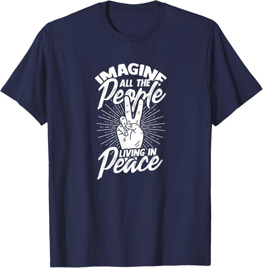 Imagine all the people living in peace - Peace T-Shirt - T-Shirt | Navy