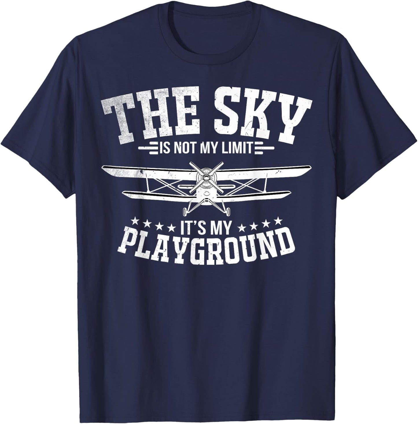 Sky Is Not My Limit It's My Playground Pilots Jet Pilots T-Shirt - T-Shirt | Navy