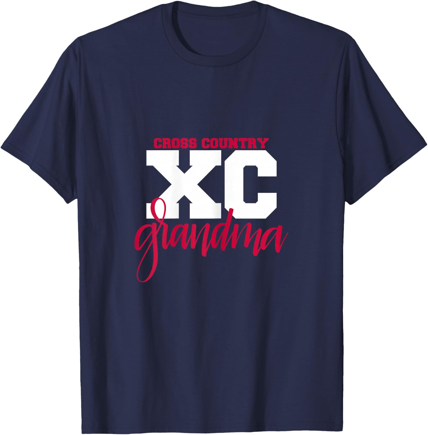 Cross Country XC Grandma - Hand Lettered Gift Grandma T-Shirt - T-Shirt | Navy