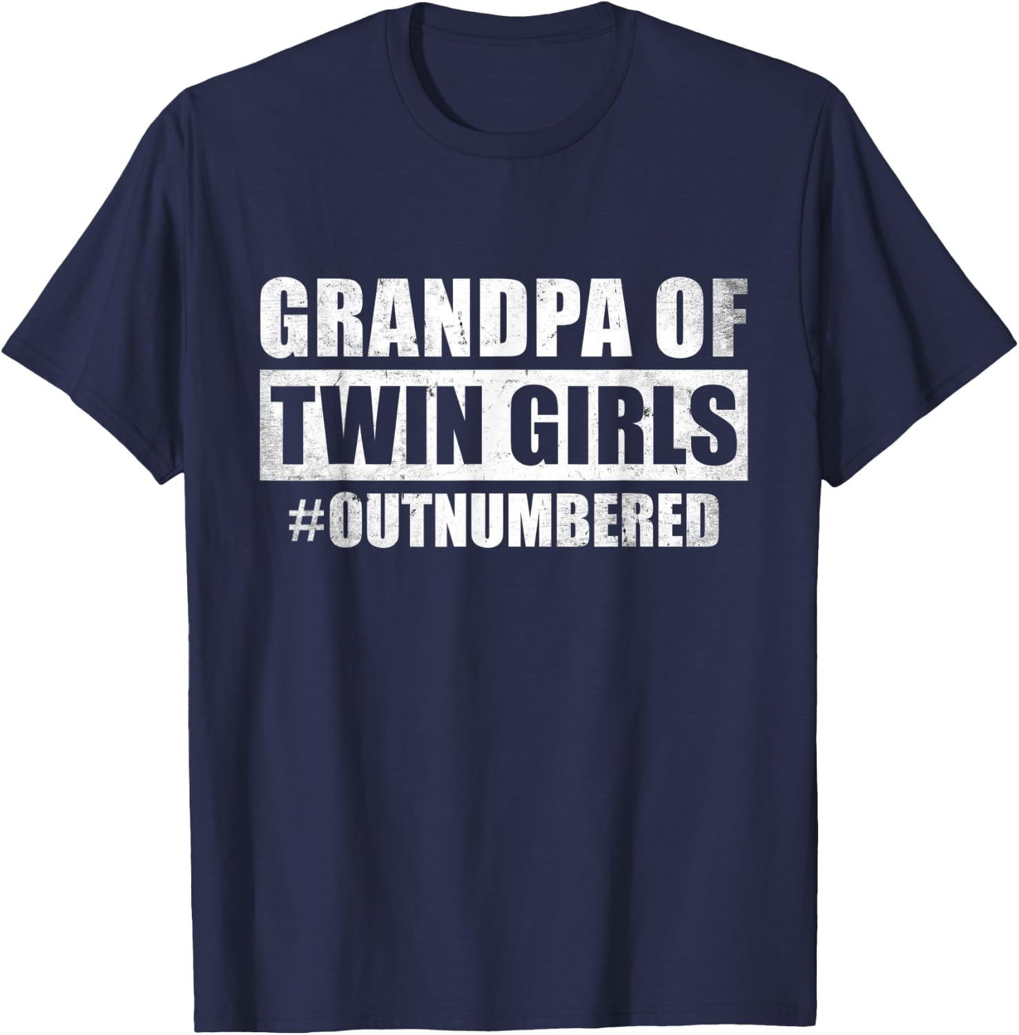 Grandpa of Twin Girls Outnumbered Grandpa Twin Granddaughter T-Shirt - T-Shirt | Navy