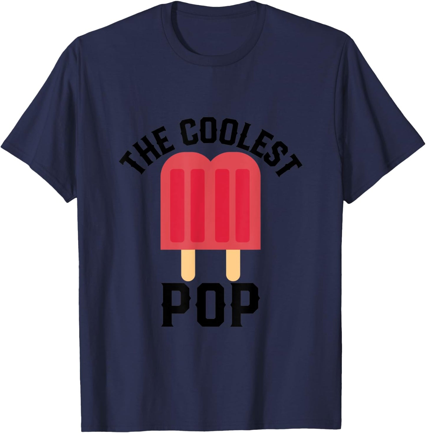 The Coolest pop Funny Ice popsicle T-Shirt - T-Shirt | Navy