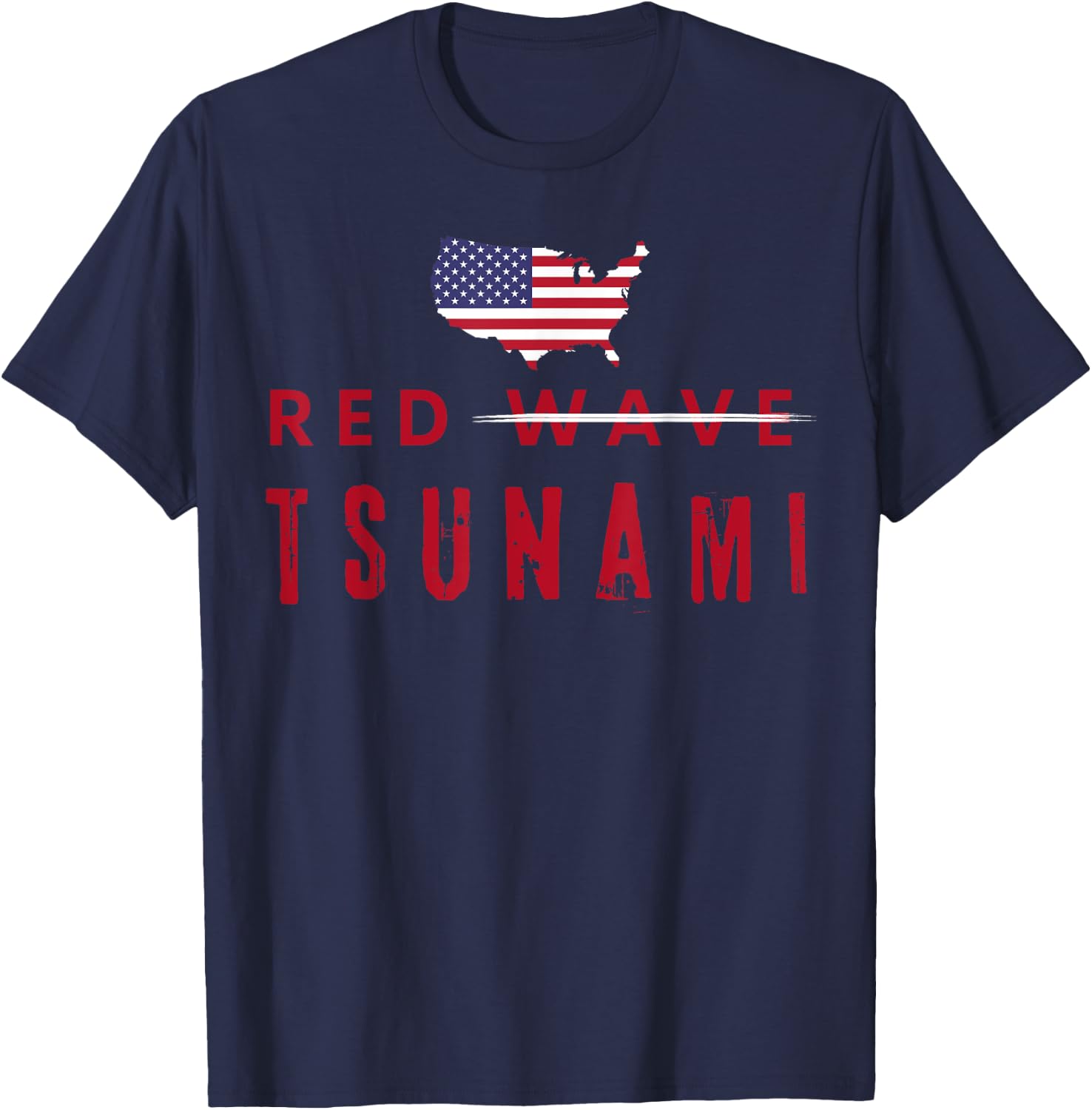 Red Wave Midterms Election Republican Vote Political Tsunami T-Shirt - T-Shirt | Navy