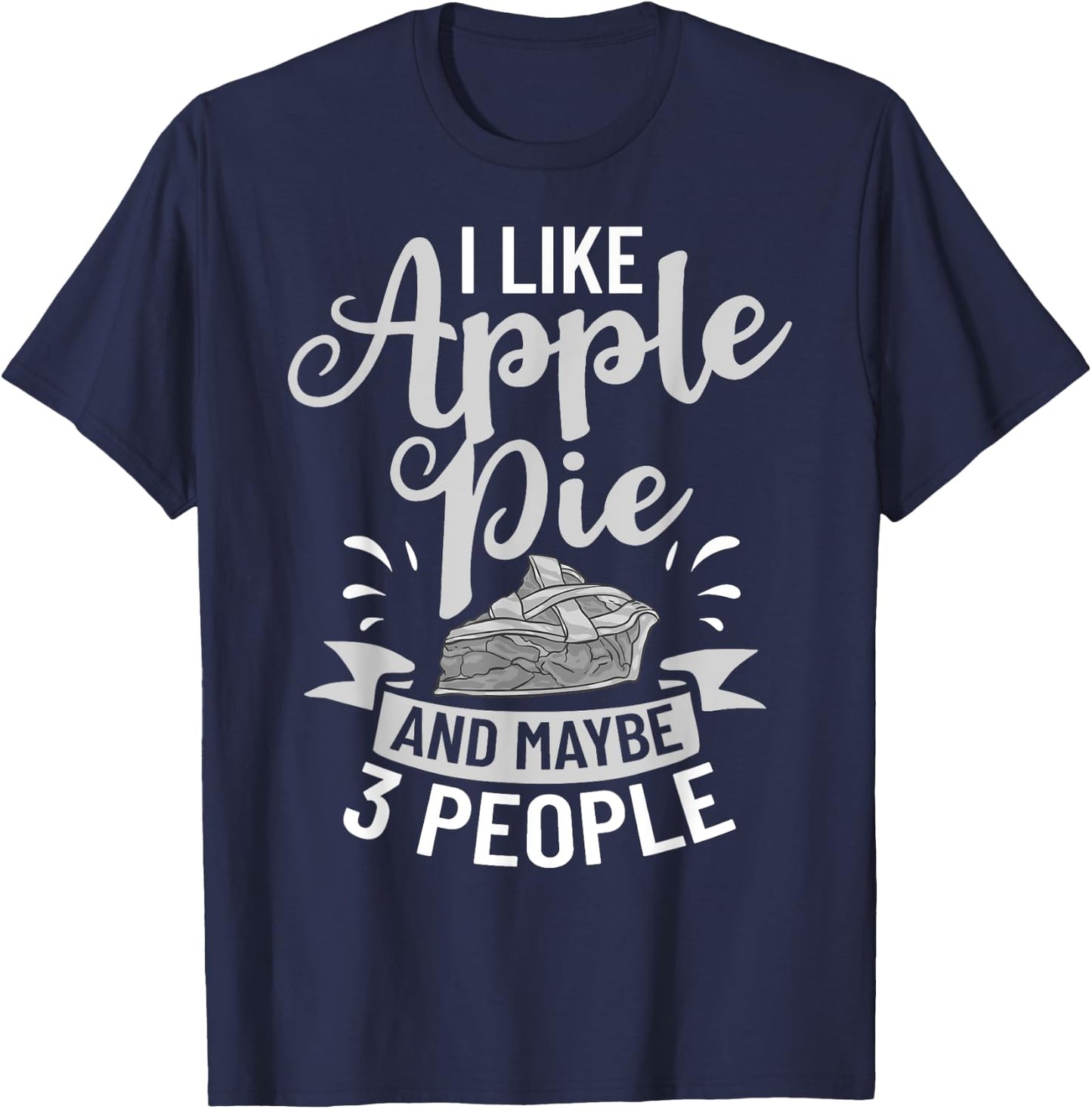 Apple Pie Recipe Filling Baking Vegan American Pies T-Shirt - T-Shirt | Navy