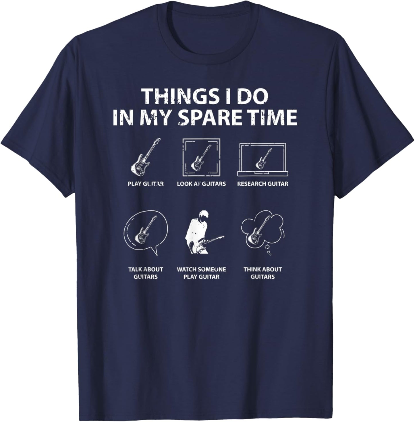 Things I Do In My Spare Time Guitar Player Guitarist T-Shirt - T-Shirt | Navy