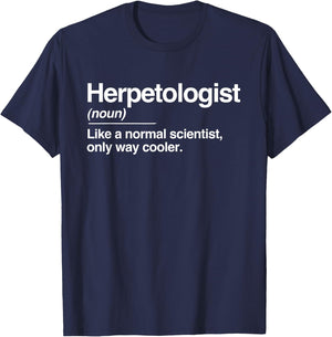 Herpetologist Definition Normal Only Cooler Scientist Gift T-Shirt - T-Shirt | Navy
