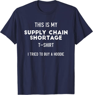 Fun Supply Chain Shortage T-Shirt - T-Shirt | Navy