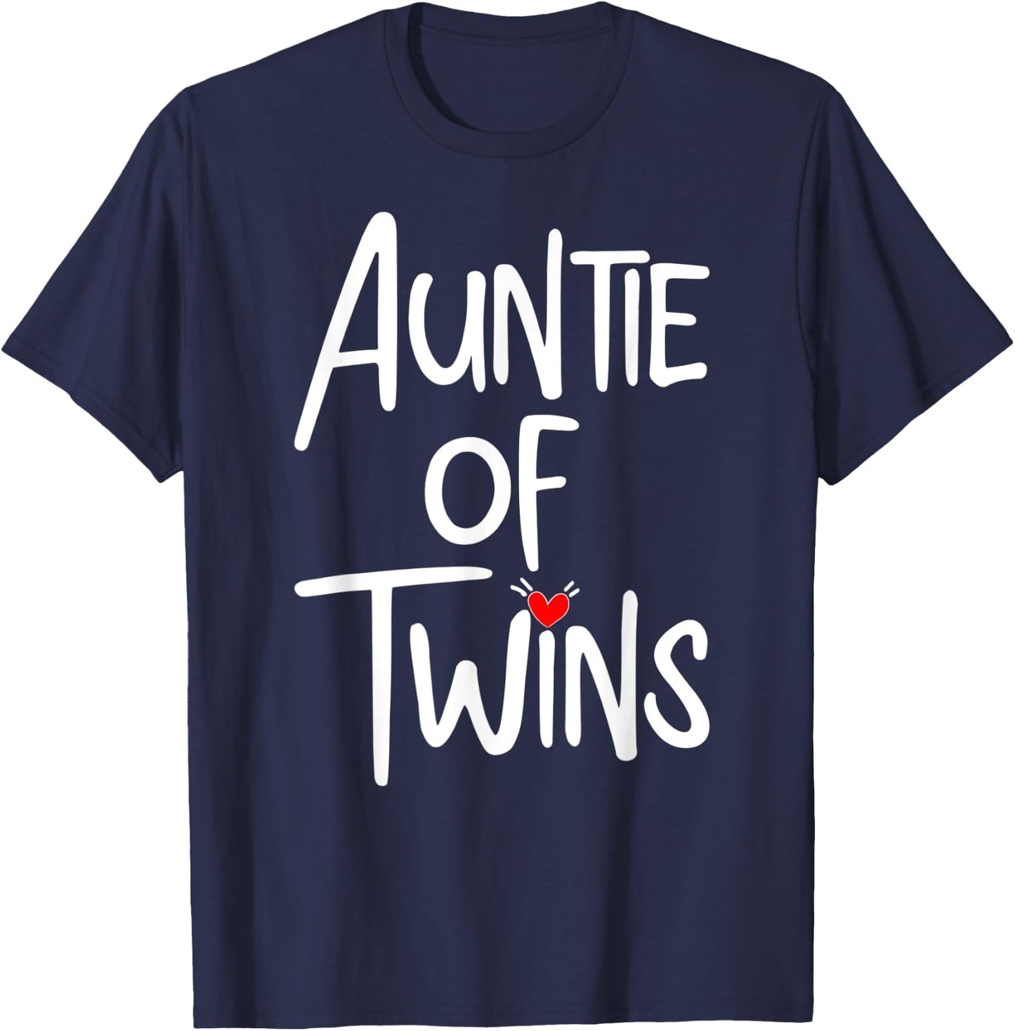 Auntie of Twins Newborn Baby Reveal Twin Girls or Twin Boys T-Shirt - T-Shirt | Navy