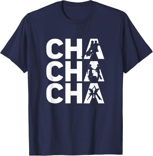 Cha Cha Cha - Cute Cha Cha Dance Outfit Cha Cha Dancer Gift T-Shirt - T-Shirt | Navy