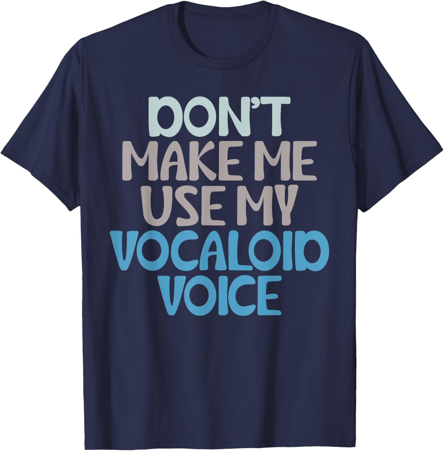 Funny Vocaloid Voice Anime Japanese Music Lover T-Shirt - T-Shirt | Navy