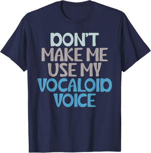 Funny Vocaloid Voice Anime Japanese Music Lover T-Shirt - T-Shirt | Navy