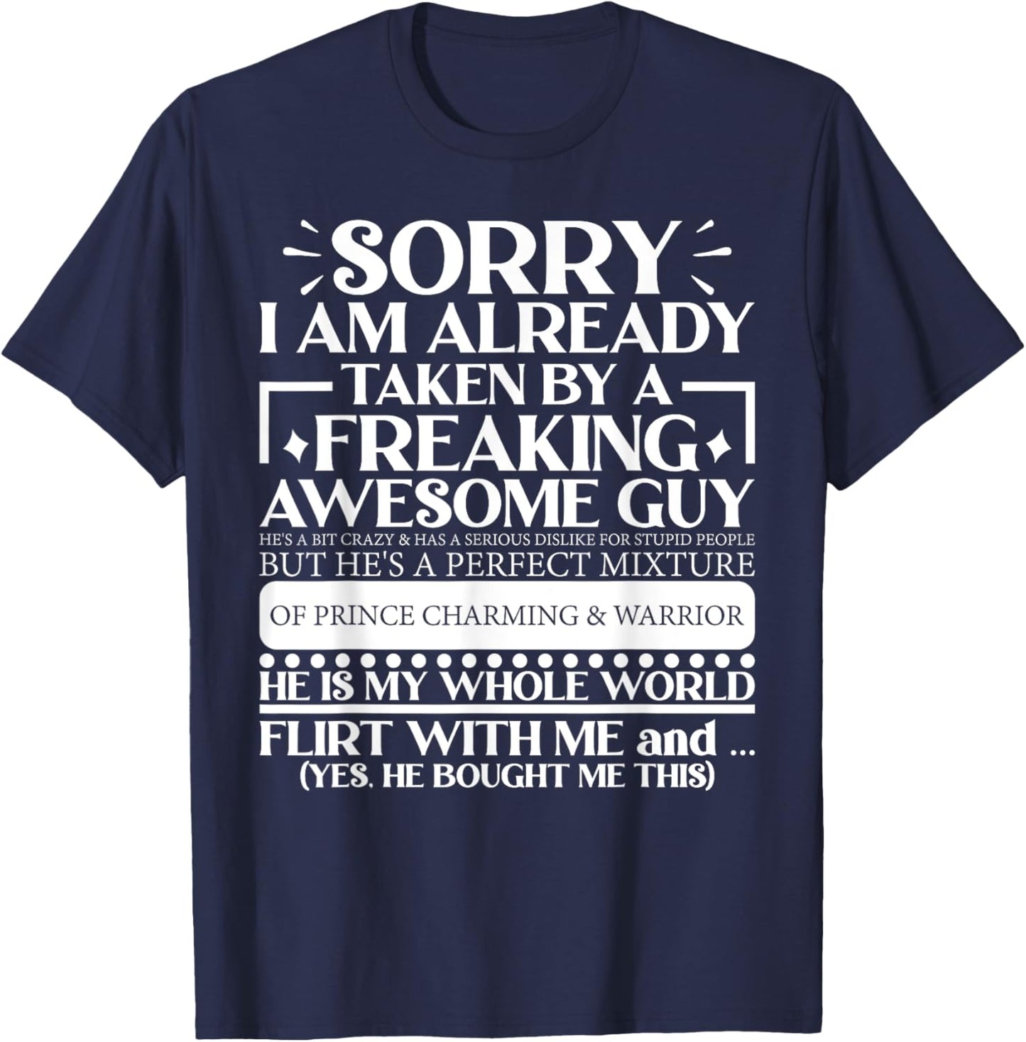 Sorry, I Am Already From A Man T-Shirt - T-Shirt | Navy