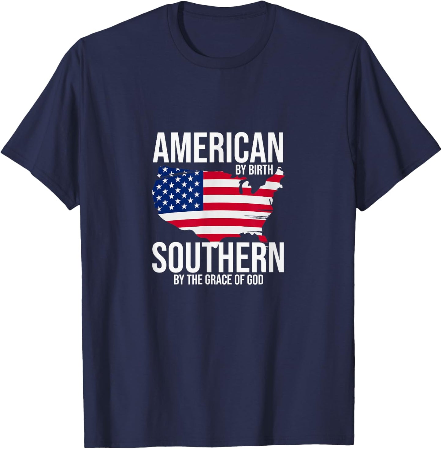Southern By The Grace of God American By Birth Southland Map T-Shirt - T-Shirt | Navy