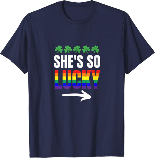 St. Patrick's Day Matching Lesbian Gay Couple She's So Lucky T-Shirt - T-Shirt | Navy