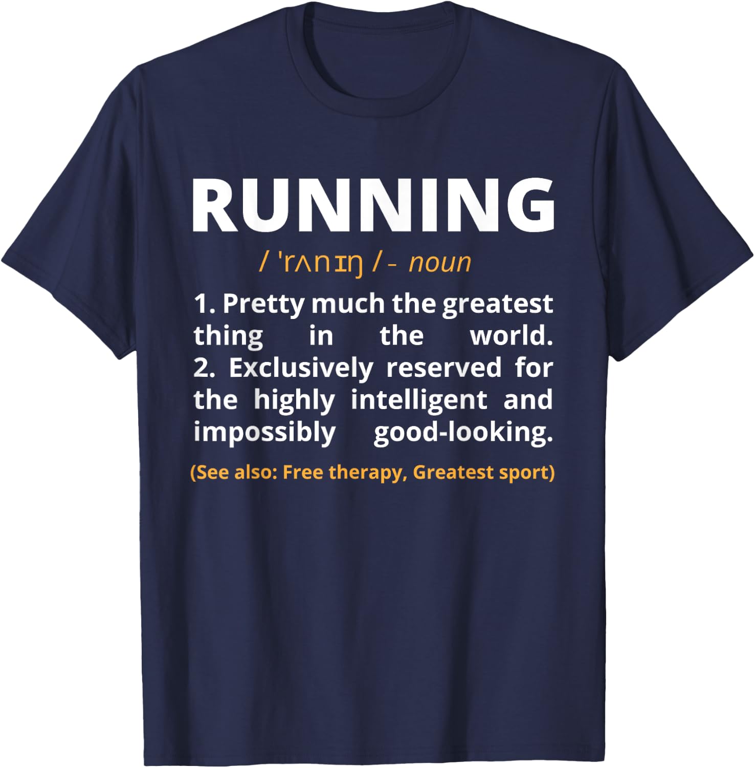 Funny Marathon Running Apparel -Adults Black Small Classic Fit Short Sleeve Cotton Polyester Running Definition Noun Track Field Gift Coach T-Shirt - T-Shirt | Navy