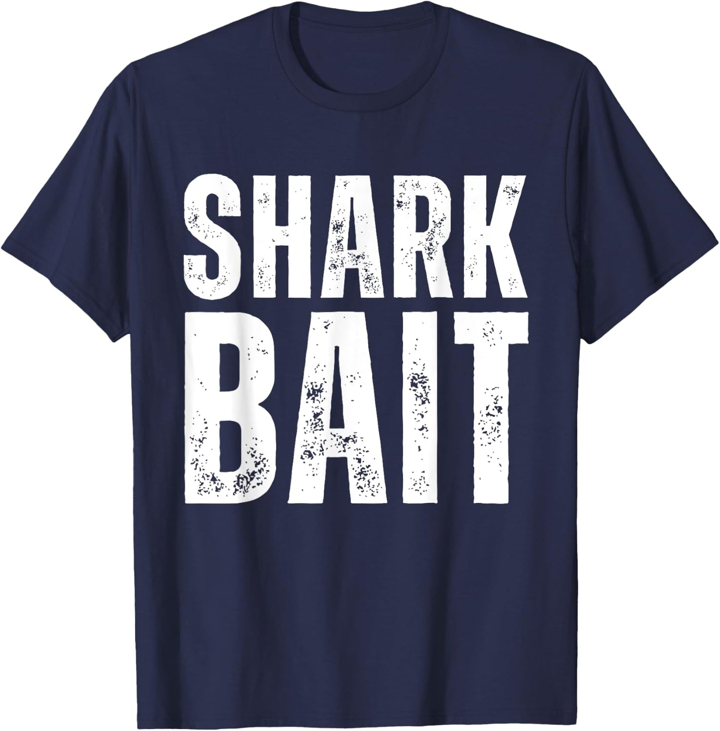 Funny Shark, Shark Bait T-Shirt - T-Shirt | Navy