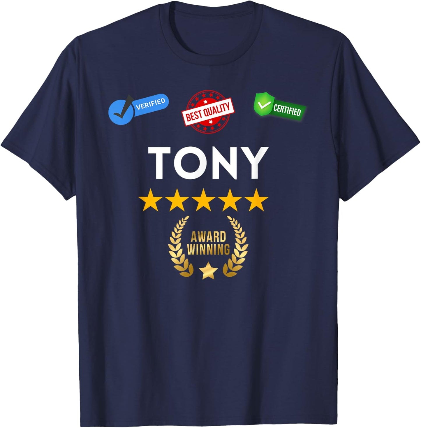 Fun Graphic-Certified and Award Winning Tony T-Shirt - T-Shirt | Navy