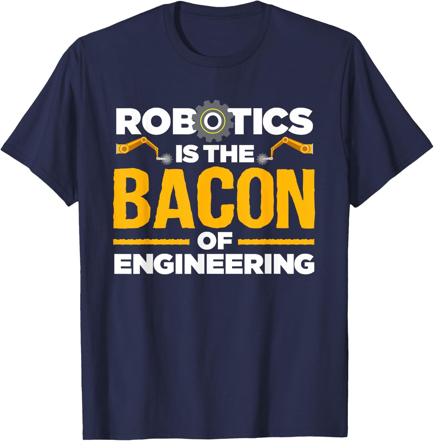 Funny Robotics Art Women Robot Engineers Lovers T-Shirt - T-Shirt | Navy