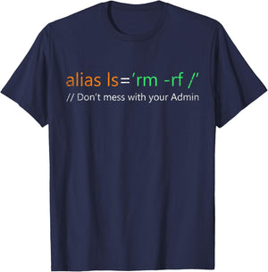 Don't mess with your admin funny programmer T-Shirt - T-Shirt | Navy