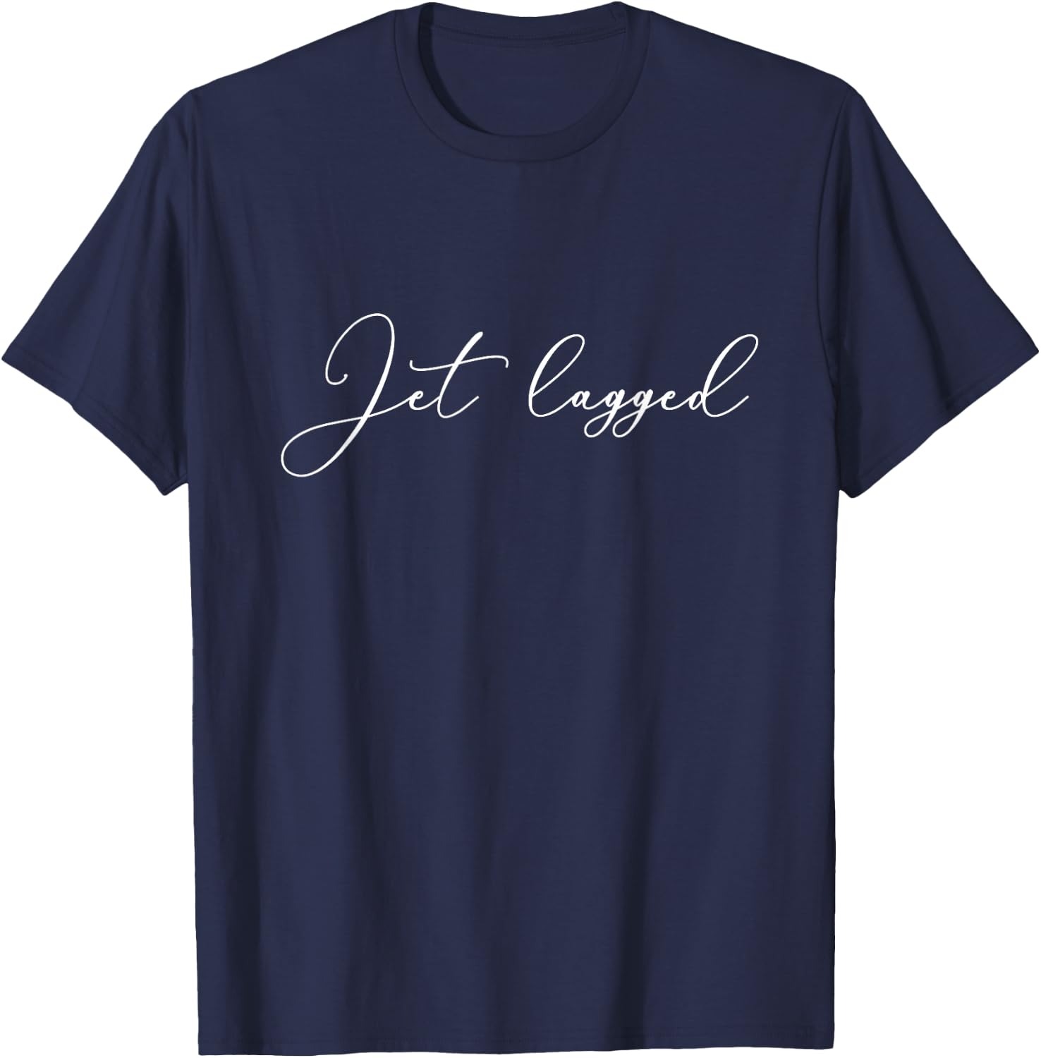Jet Lagged shirt Funny Airplane Travel Airport Gift T-Shirt - T-Shirt | Navy