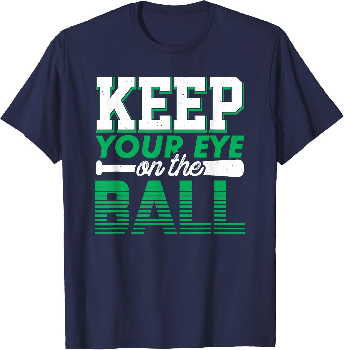 Keep your eye on the ball - Softball T-Shirt - T-Shirt | Navy