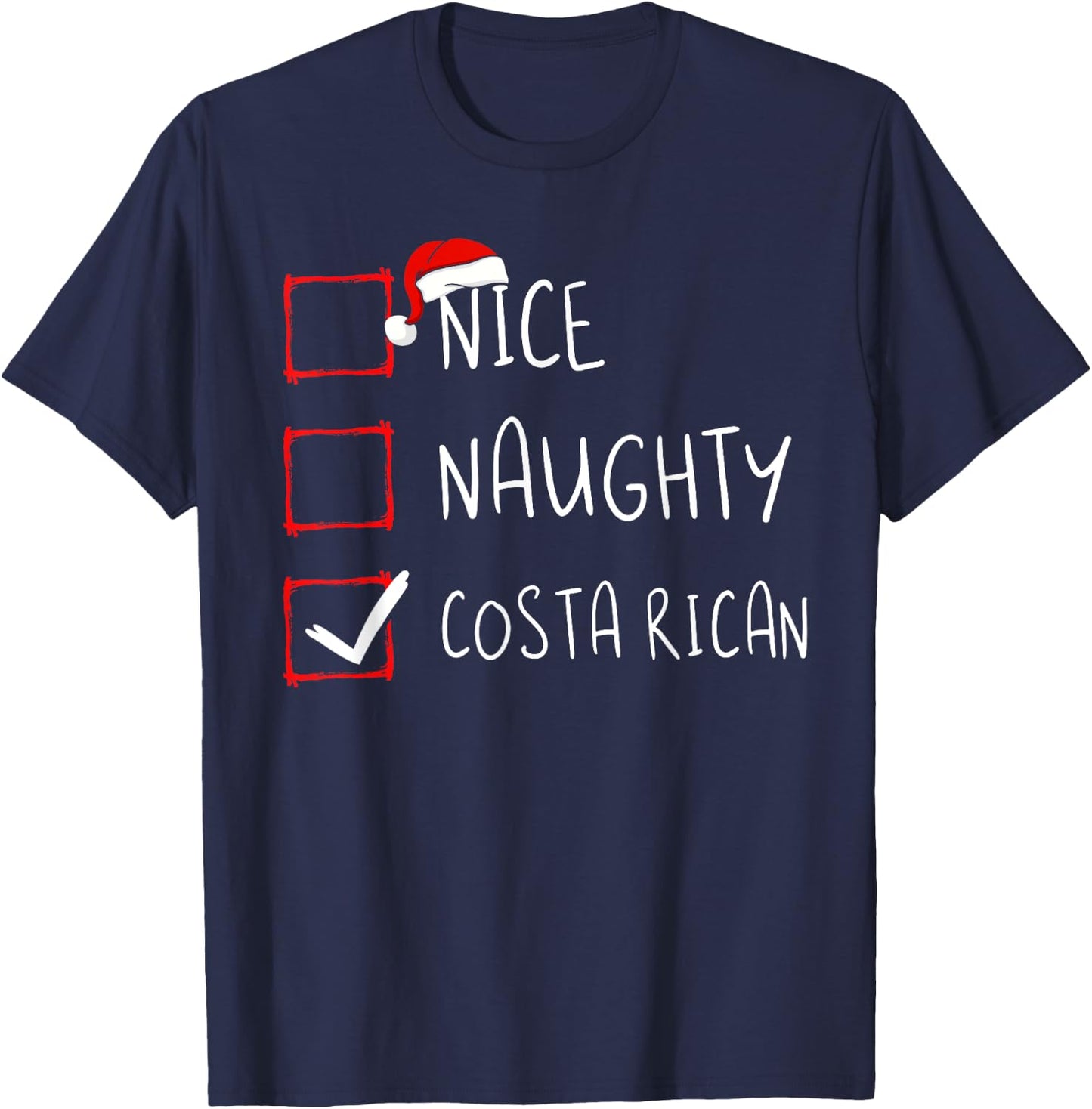 Nice Naughty Costa Rican Christmas Costa Rica Heritage Roots T-Shirt - T-Shirt | Navy