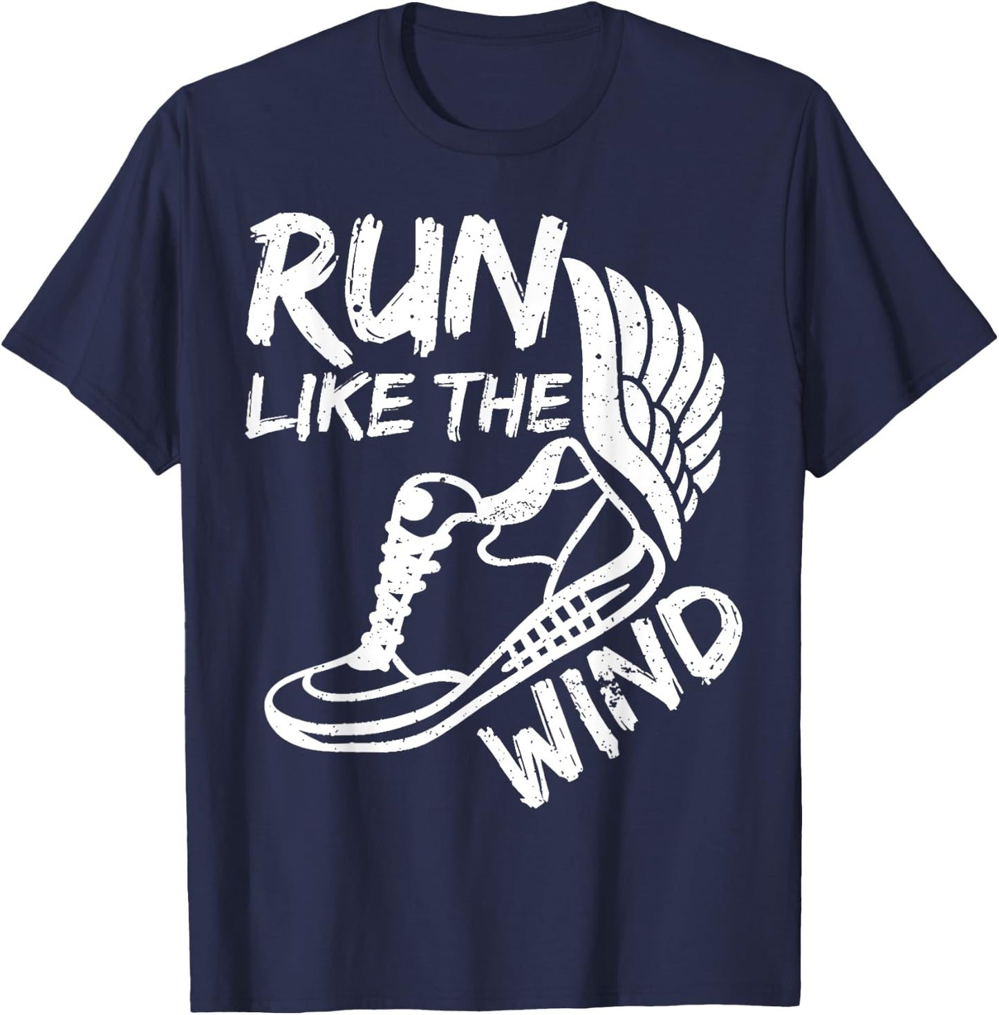 Run Like The_Wind Sport Funny Active Runner Gift T-Shirt - T-Shirt | Navy
