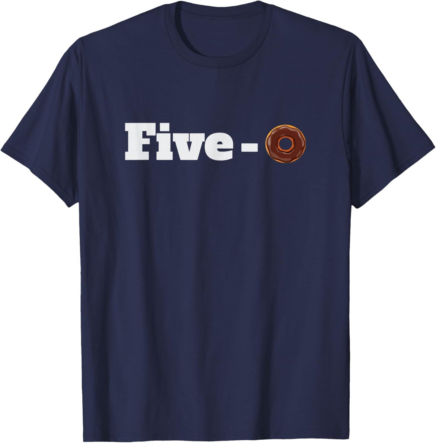 Five O donut funny cop T-Shirt - T-Shirt | Navy