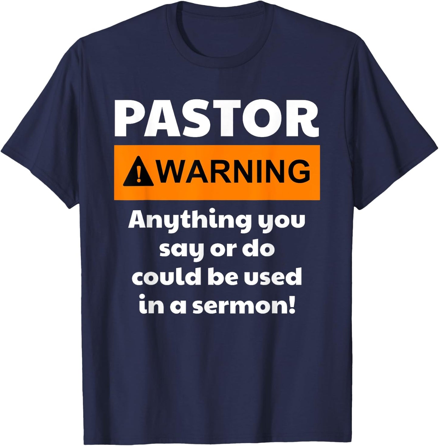 Funny Pastor - Warning I Might Put You In A Sermon T-Shirt - T-Shirt | Navy