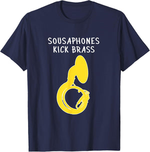SOUSAPHONES KICK BRASS, Funny Tuba Gift, Funny Sousaphone T-Shirt - T-Shirt | Navy