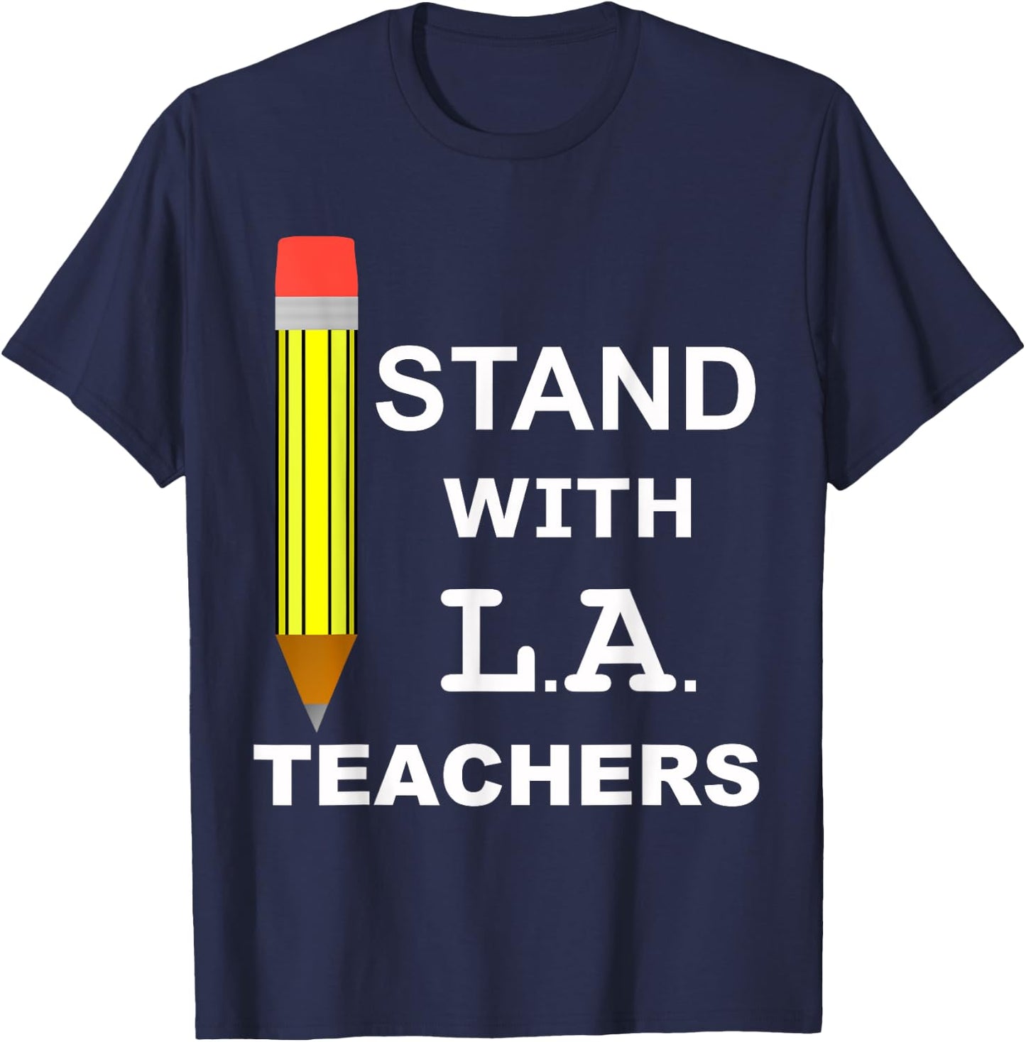 Stand with LA Teachers United Los Angeles T shirt Men Women Kids T-Shirt - T-Shirt | Navy
