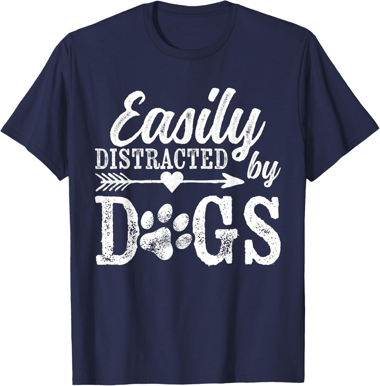 Easily Distracted By Dogs Funny Vintage Dog Lover Mom Saying T-Shirt - T-Shirt | Navy