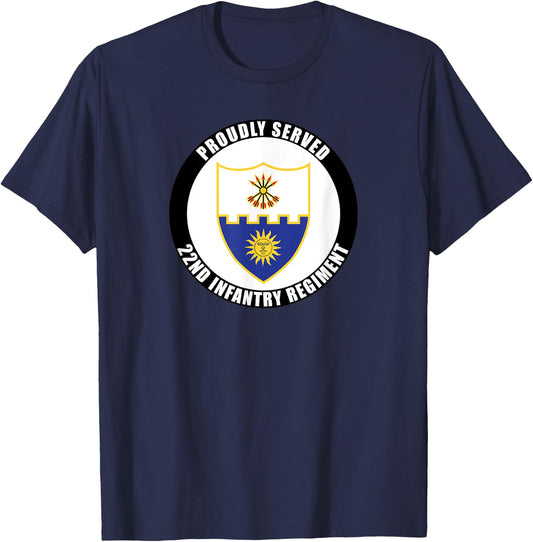 Proudly Served 22nd Infantry Regiment Military Army Veteran T-Shirt - T-Shirt | Navy
