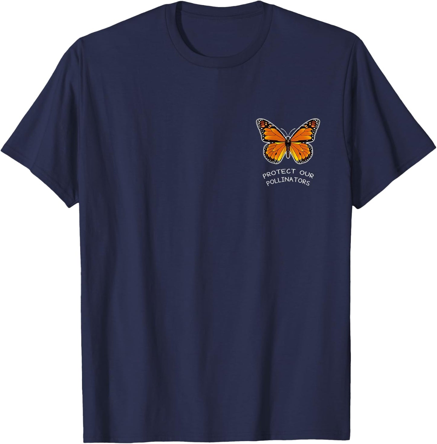 Protect Our Pollinators Shirt Butterflies T-Shirt - T-Shirt | Navy