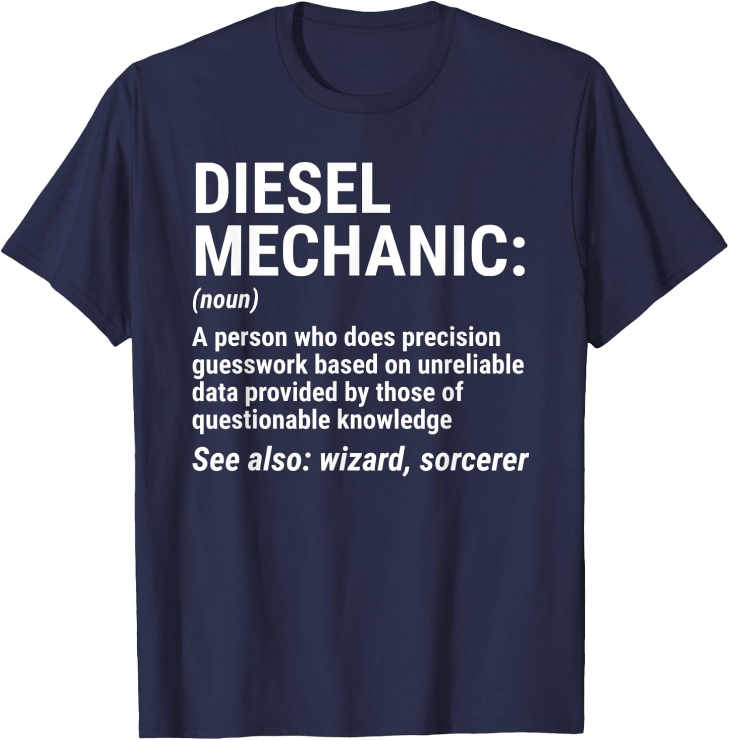Diesel Mechanic Definition Funny Mechanic Gift T-Shirt - T-Shirt | Navy