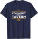 Dungeons & Dragons You Meet In A Tavern T-Shirt - T-Shirt | Navy