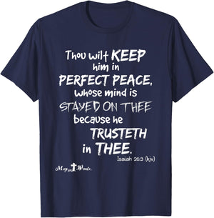 Thou wilt keep [him] in perfect peace... Isaiah 26:3 Hope T-Shirt - T-Shirt | Navy