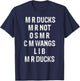 M R ducks M R not O S M R C M wings duck lover duck hunter T-Shirt - T-Shirt | Navy