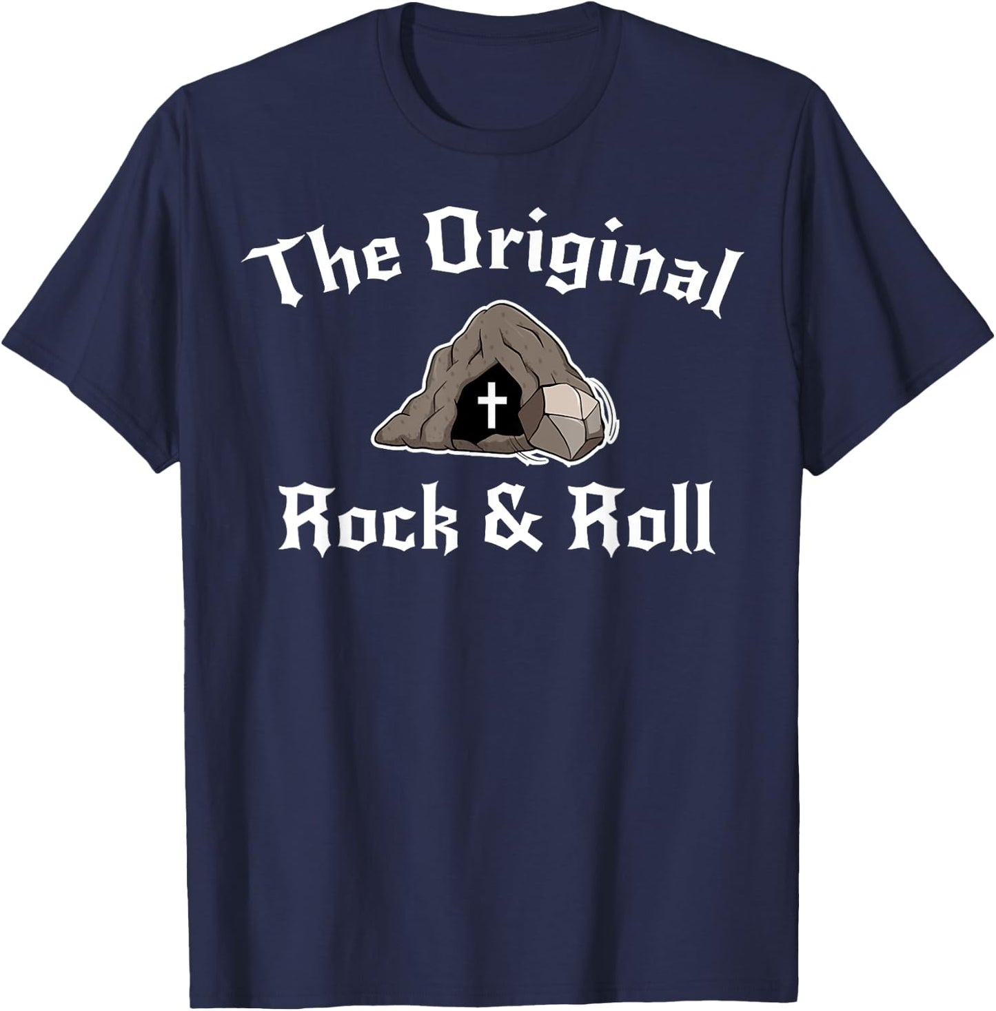 Rock And Roll Funny Easter Tomb Christian Original T-Shirt - T-Shirt | Navy