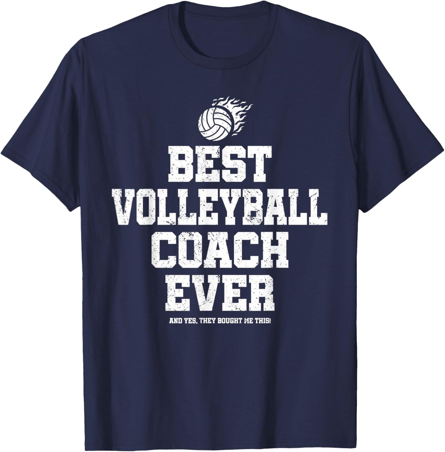 Best Volleyball Coach Ever T-Shirt - T-Shirt | Navy