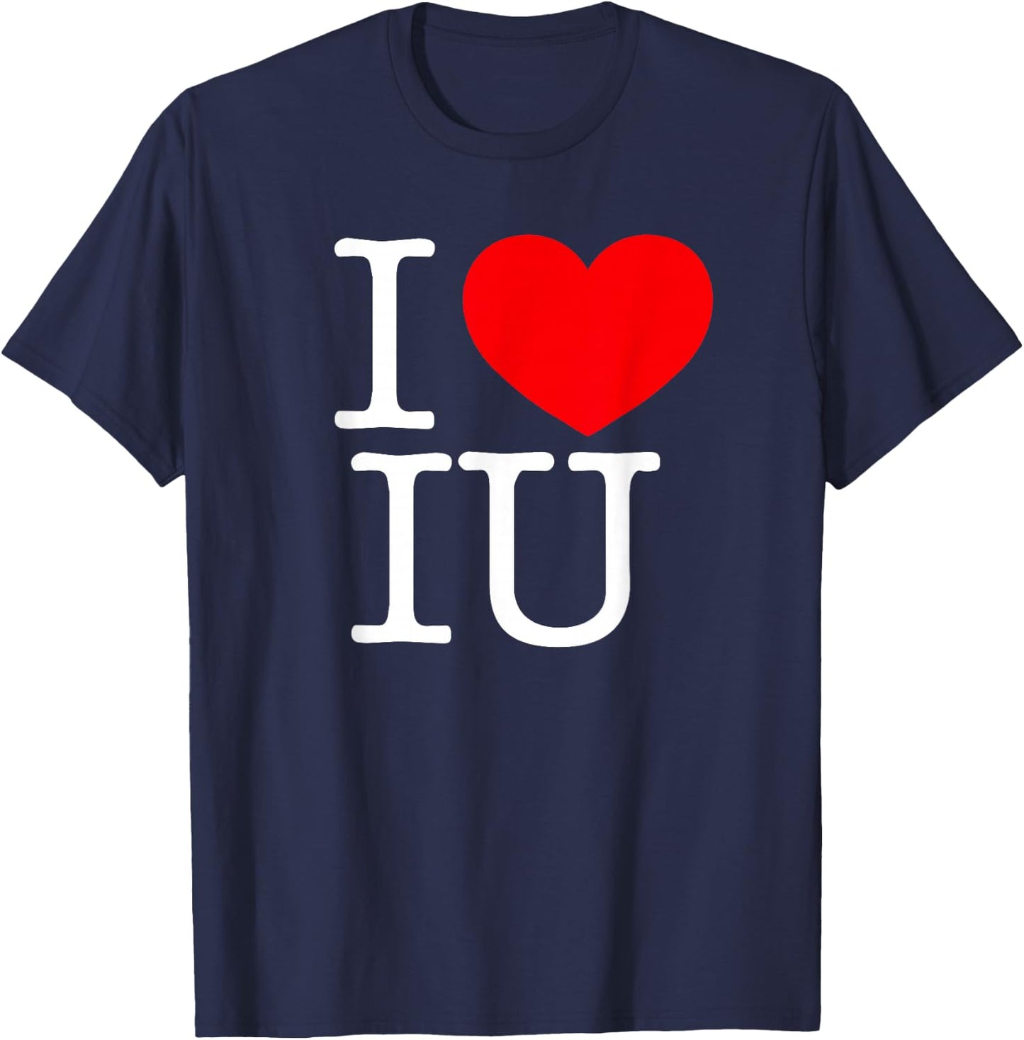 I Love (Heart) IU T-Shirt - T-Shirt | Navy
