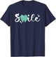 Smile Tooth | Dentistry Dental Assistant | Hygienist Dentist T-Shirt - T-Shirt | Navy