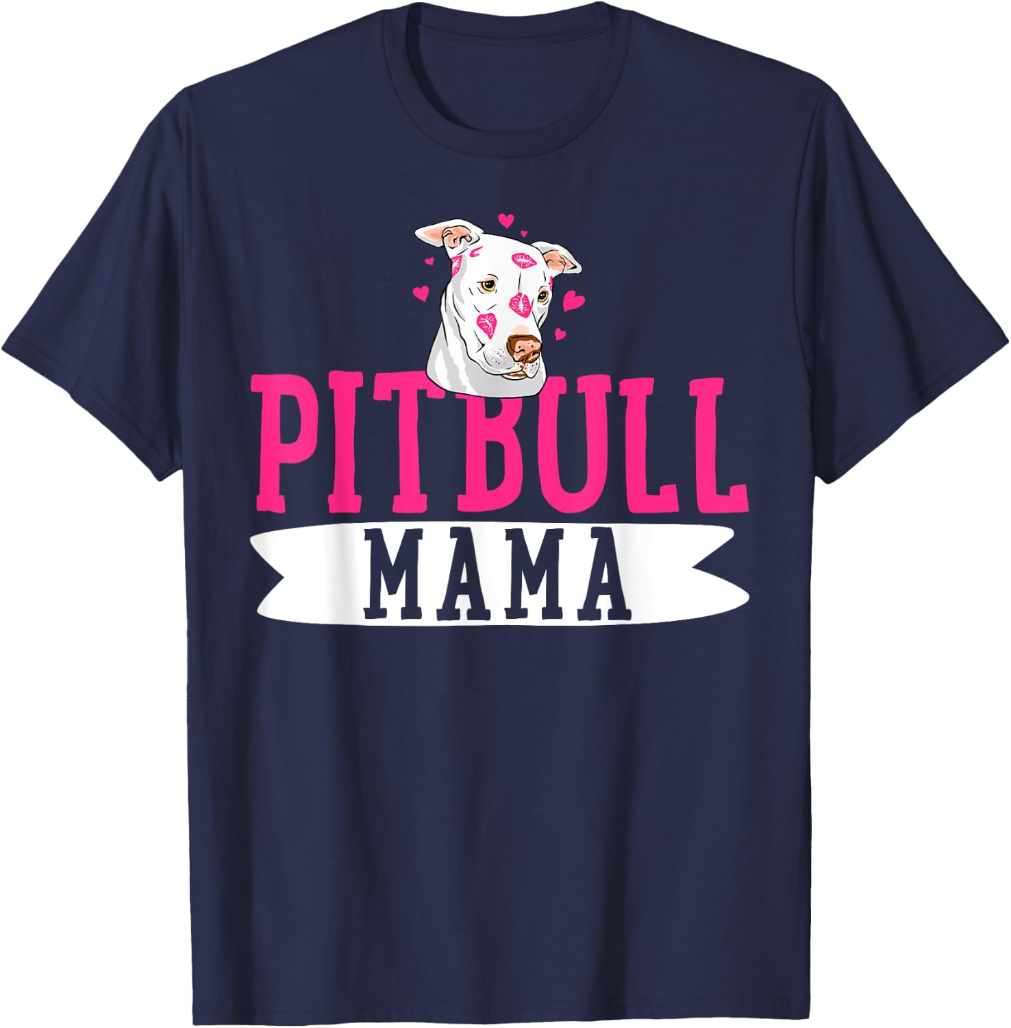 Pitbull Mama Pit Bull Terrier Dog Pibble Owner Mother's Day T-Shirt - T-Shirt | Navy