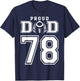 Custom Proud Football Dad Number 78 Personalized T-Shirt - T-Shirt | Navy