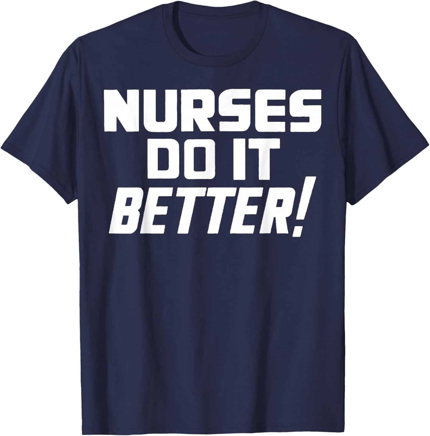 Roberts Plant Nurses Do it Better T-Shirt - T-Shirt | Navy