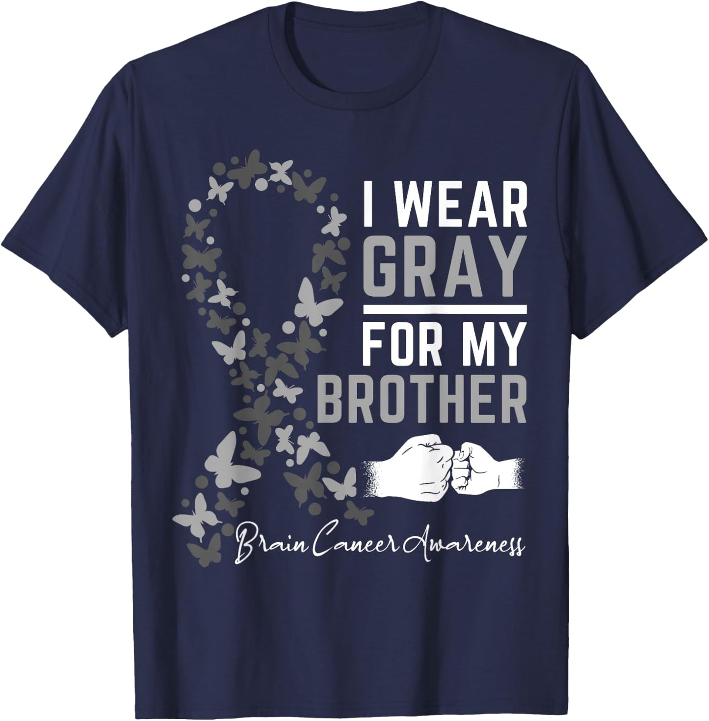 I Wear Gray For My Brother Gifts Brain Cancer Awareness T-Shirt - T-Shirt | Navy