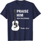 Praise Him With Strings Christian Guitar Psalm 150:4 T-Shirt - T-Shirt | Navy